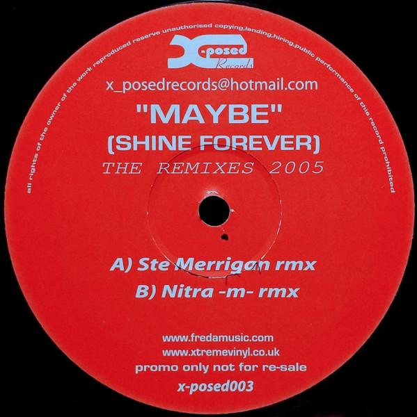 Steptonic, Freda - Maybe (Shine Forever) The Remixes 2005