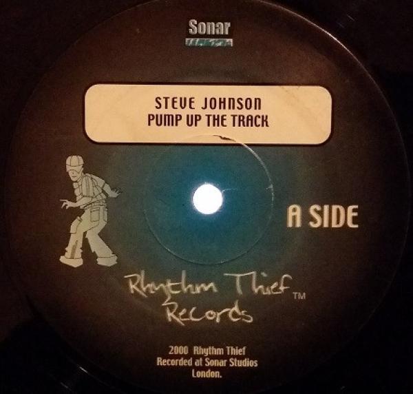 Steve Johnson - Pump Up The Track / Open Wide