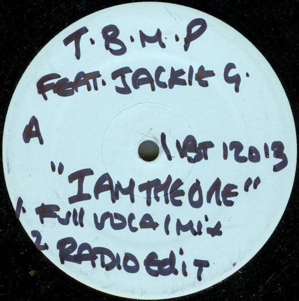 T.B.M.P., Jacqui George - I Am The One