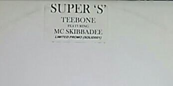 Teebone, Skibadee - Super S