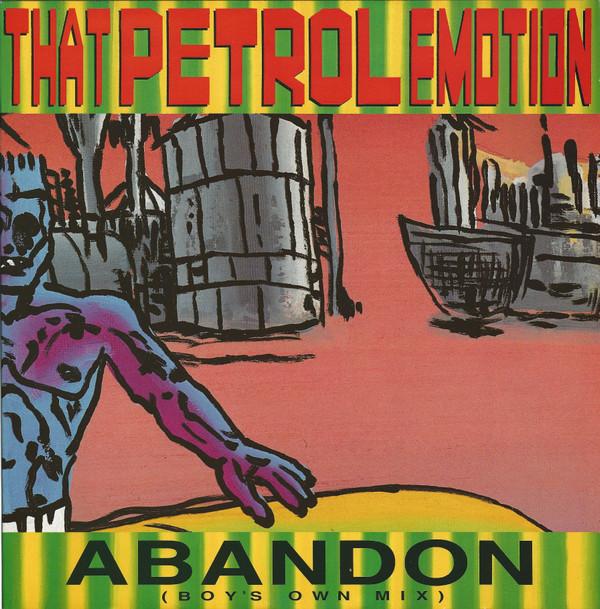 That Petrol Emotion - Abandon