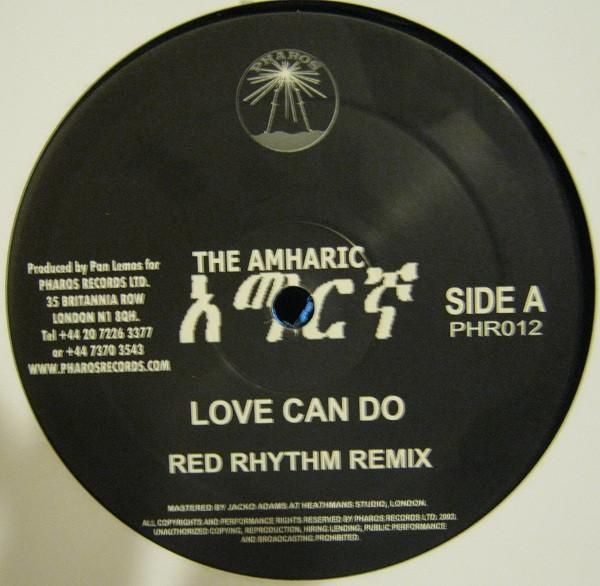 The Amharic - Love Can Do