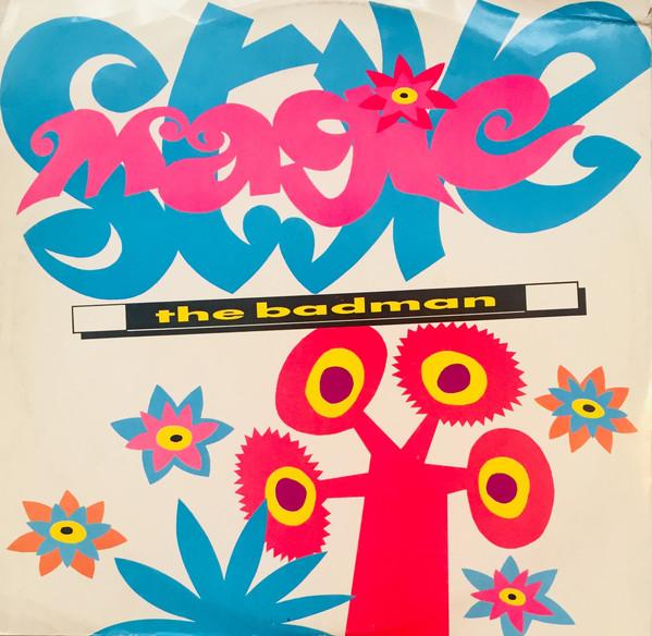 The Badman - Magic Style