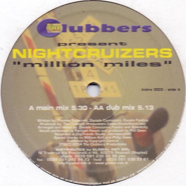 The Clubbers, Nightcruizers - Million Miles