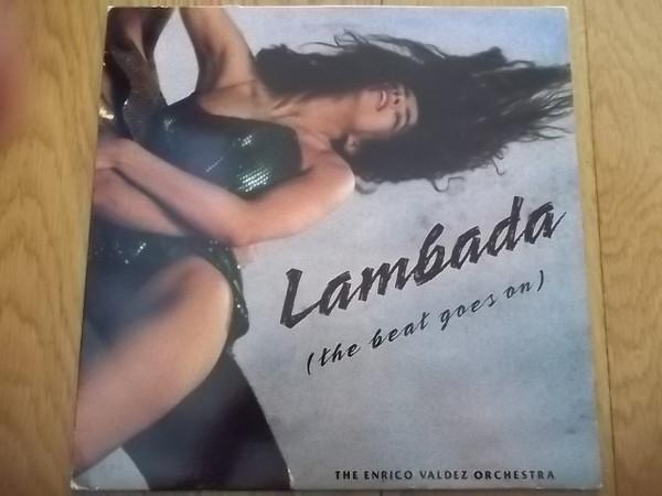 The Enrico Valdez Orchestra - Lambada (The Beat Goes On)