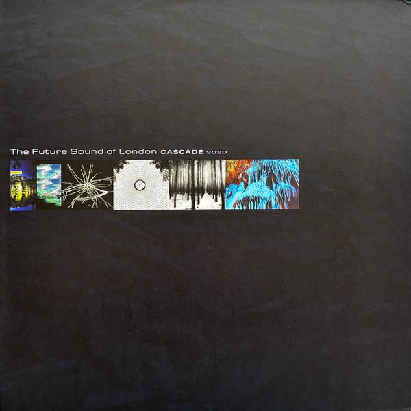 The Future Sound Of London - Cascade 2020