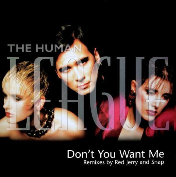 The Human League - Don't You Want Me