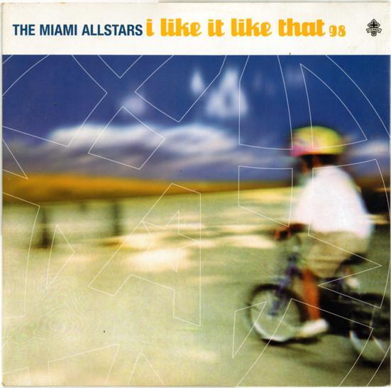 The Miami Allstars - I Like It Like That 98