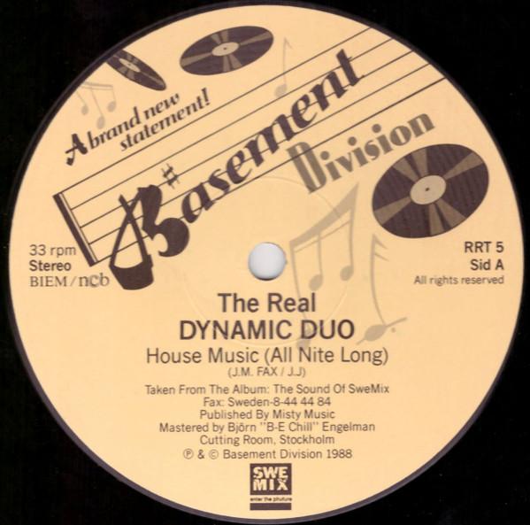 The Real Dynamic Duo - House Music (All Night Long)
