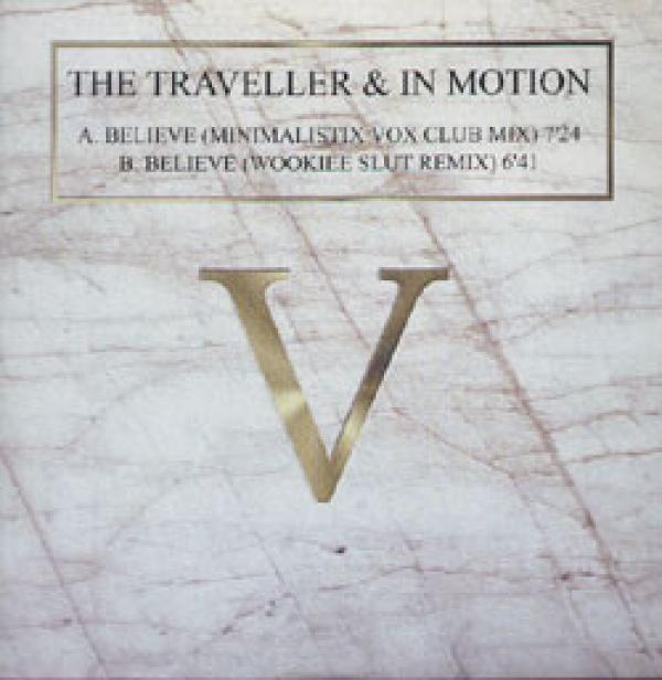 The Traveller, In Motion - Believe