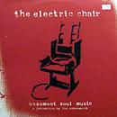 The Unabombers - The Electric Chair (Basement Soul Music)