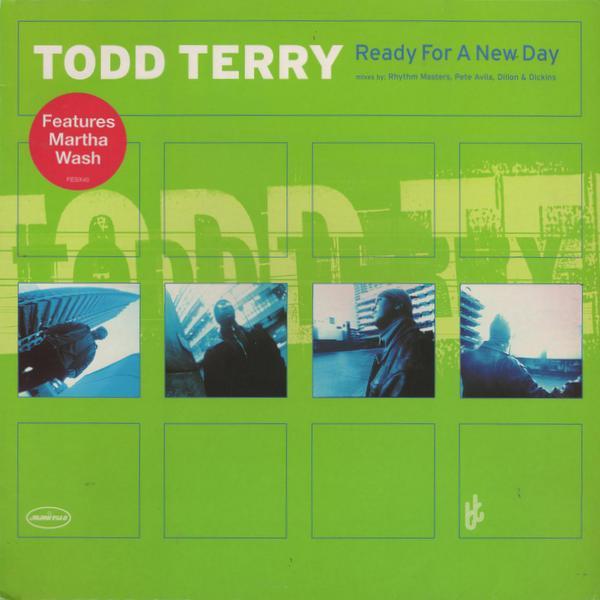 Todd Terry - Ready For A New Day