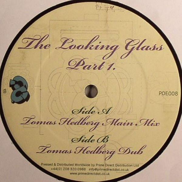 Tomas Hedberg - The Looking Glass - Part 1