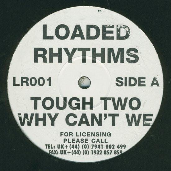 Tough Two  - Why Can't We