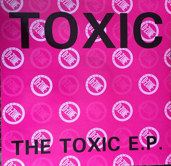 Toxic - The Toxic E.P.