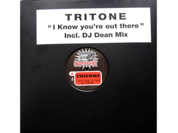 Tritone - I Know You're Out There