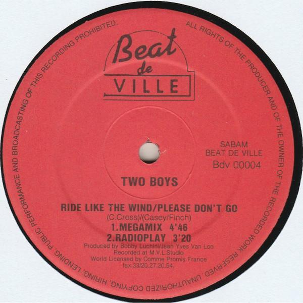 Two Boys - Ride Like The Wind / Please Don't Go