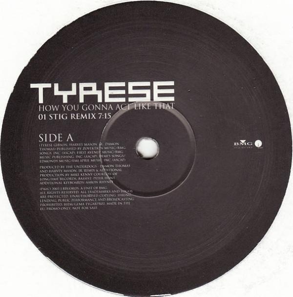Tyrese - How You Gonna Act Like That