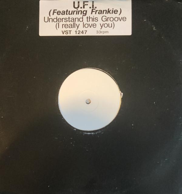 UFI, Frankë Pharoah - Understand This Groove (I Really Love You)