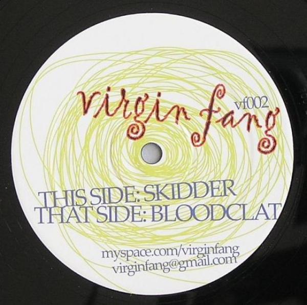Virgin Fang - Skidder / Bloodclat