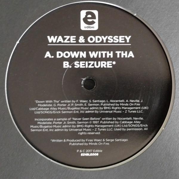 Waze & Odyssey - Down With Tha