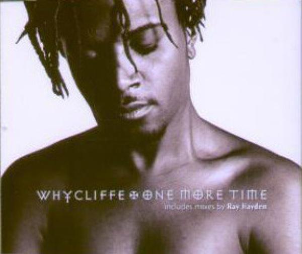 Whycliffe - One More Time