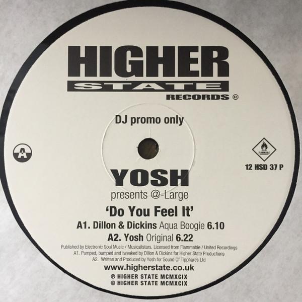Yosh, @-Large - Do You Feel It