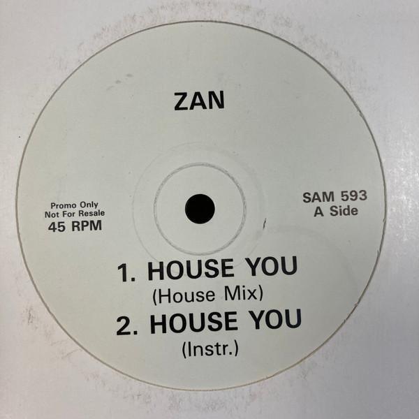Zan - House You